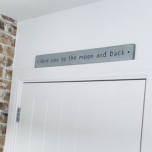 Above The Door | Love You To The Moon - The Imperfect Wood Company - Above The Door