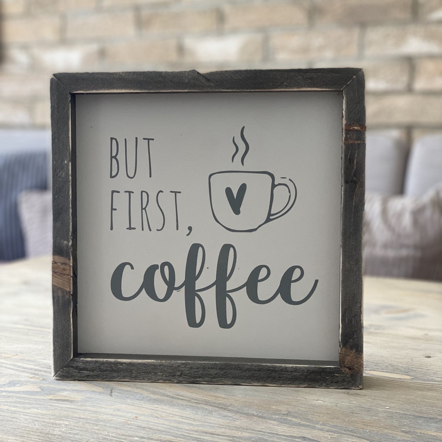 But First Coffee sign UK 