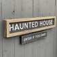 Haunted House | Framed Rustic Long Wood Sign - The Imperfect Wood Company - Rustic Framed Long Wood Sign