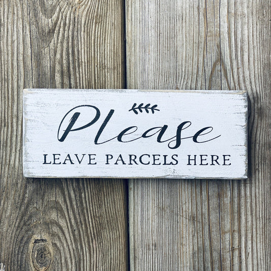 Please leave parcels | Reclaimed Wood Sign - The Imperfect Wood Company - Hanging Wood Sign