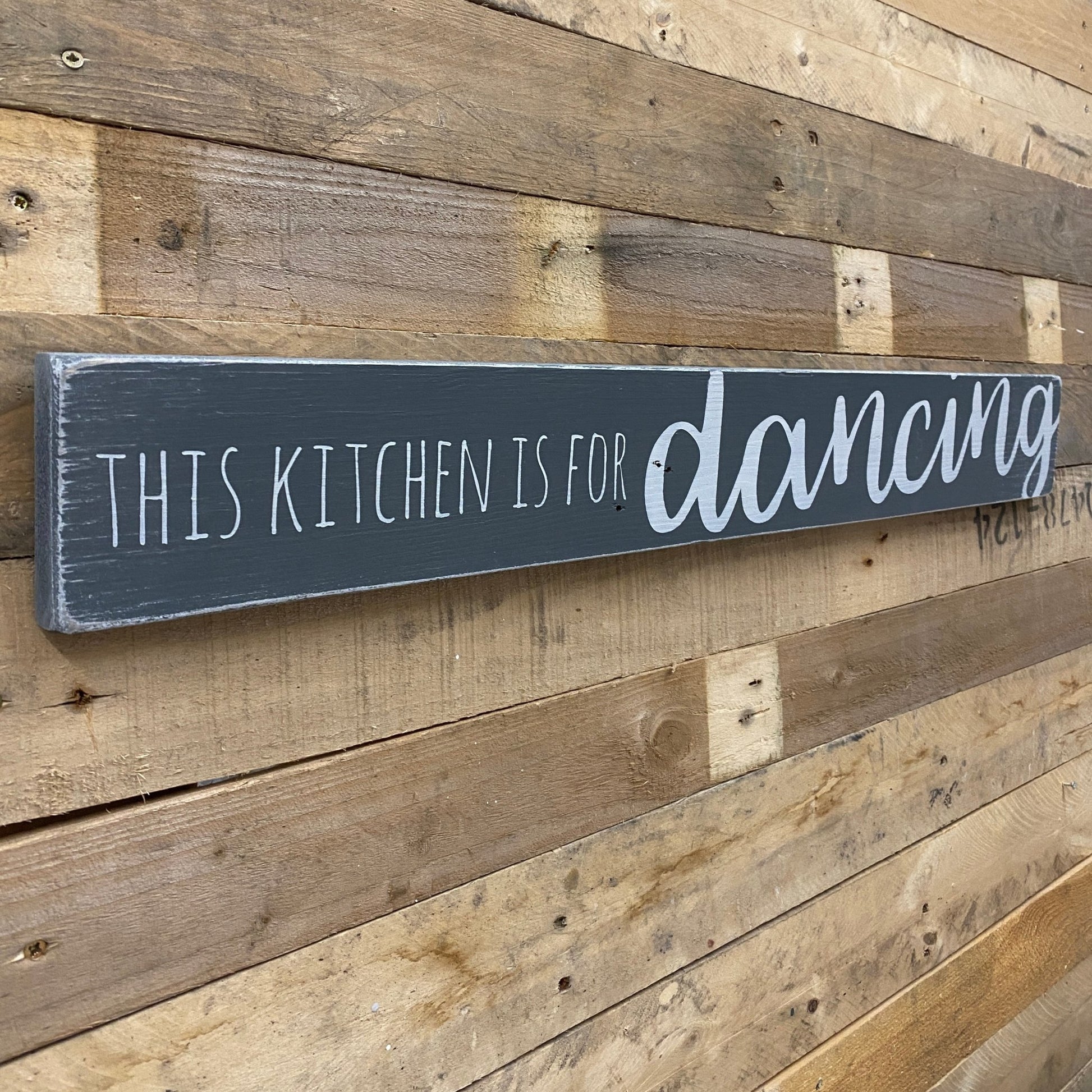 This Kitchen Is For Dancing | Long Wood Sign - The Imperfect Wood Company - Long Wood Sign